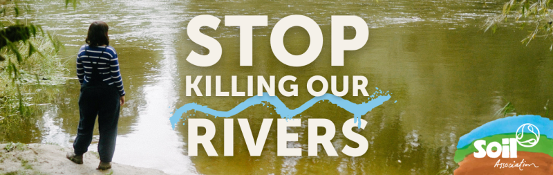 Words 'Stop Killing Our Rivers' overlaid upon a photo of the River Wye