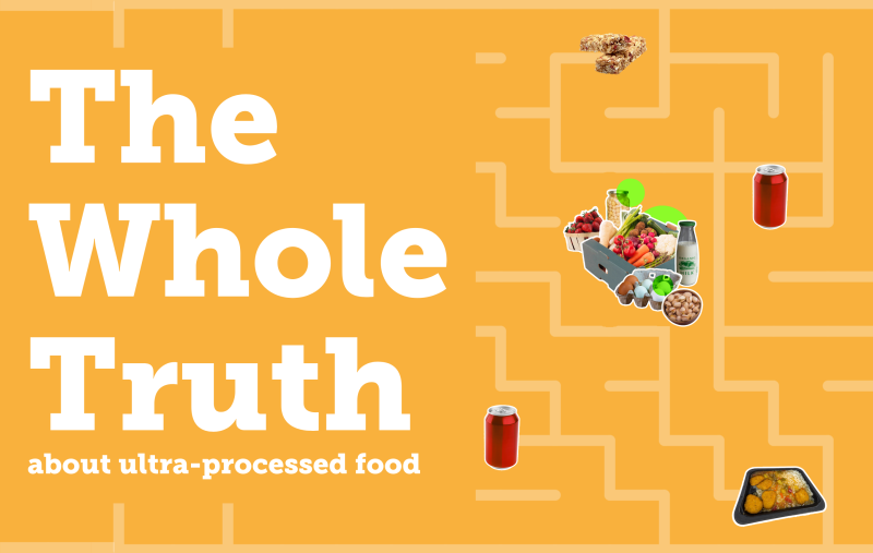 The words 'The Whole Truth' overlaid on an image of a maze with various ultra-processed foods